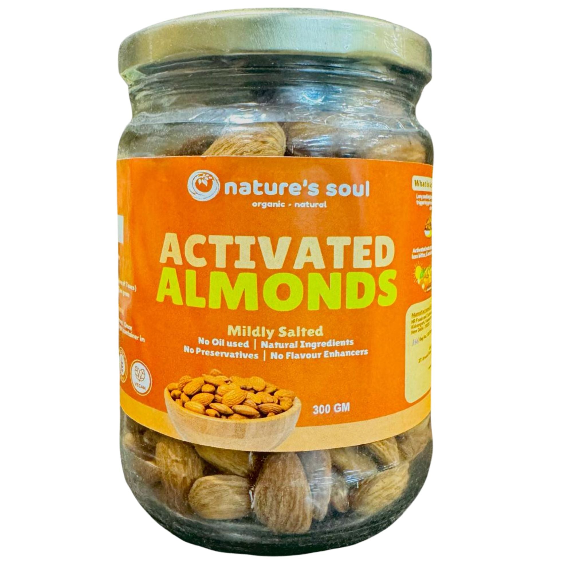Almond | Activated Almond – Mildly Salted – No Oil Used – Natural Ingredients – Cold Pressed Oil – Vegan, Gluten Free, Preservatives Free & No Flavour Enhancer – Nature’s Soul – 300gm