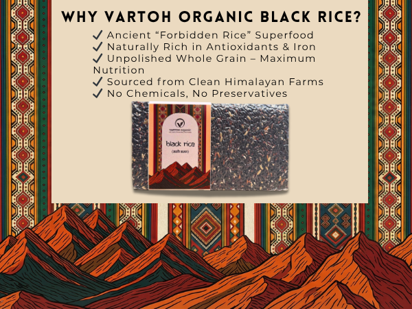 Rice | Black Rice (Sikkim)-Himalayan Whole Grain Black Rice - Vartoh Organic - 1000gm