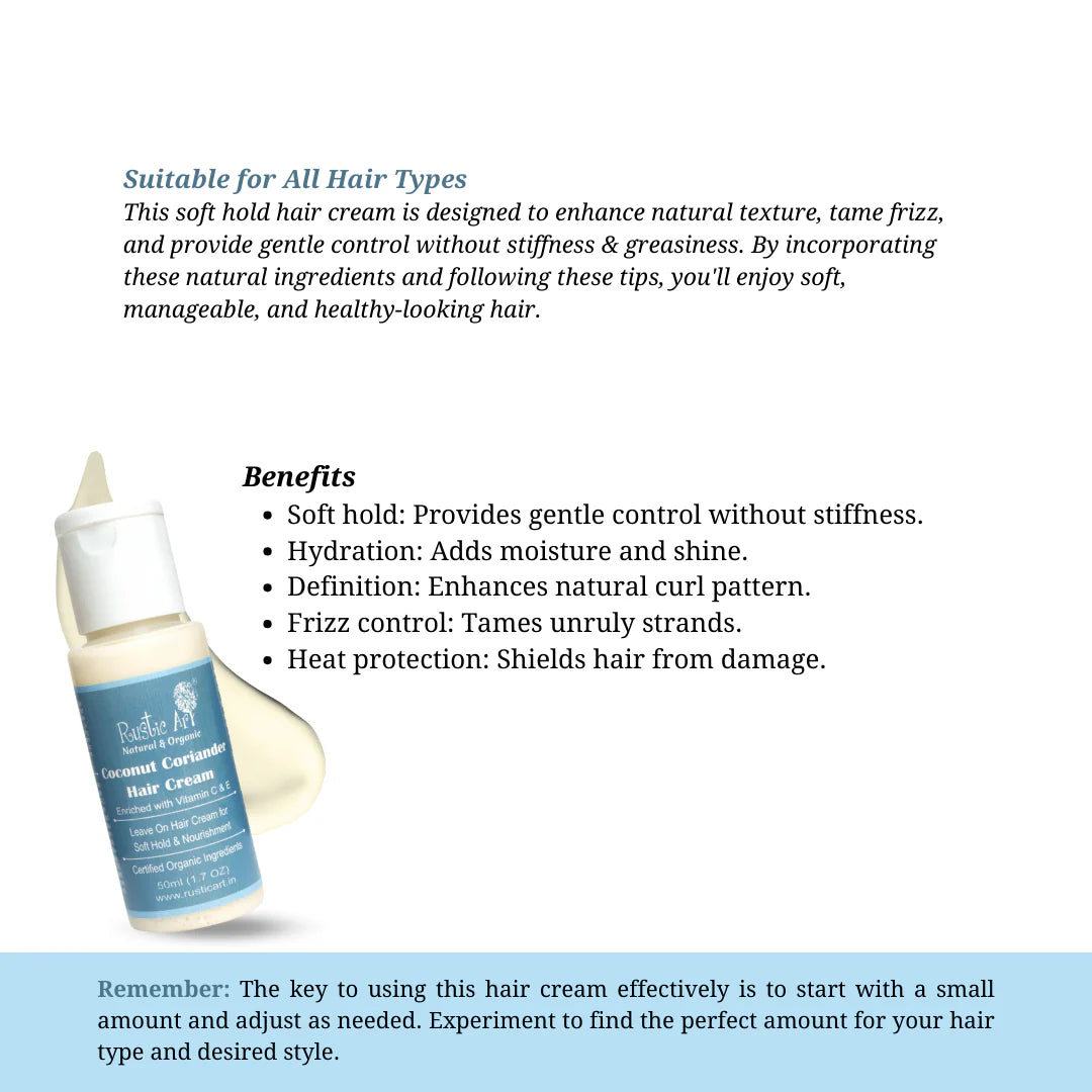 Hair Cream | Coconut Coriander Hair Cream (With Vitamin C & E) - Leave On Hair Cream For Soft Hand & Nourishment - Rustic Art - 50ml