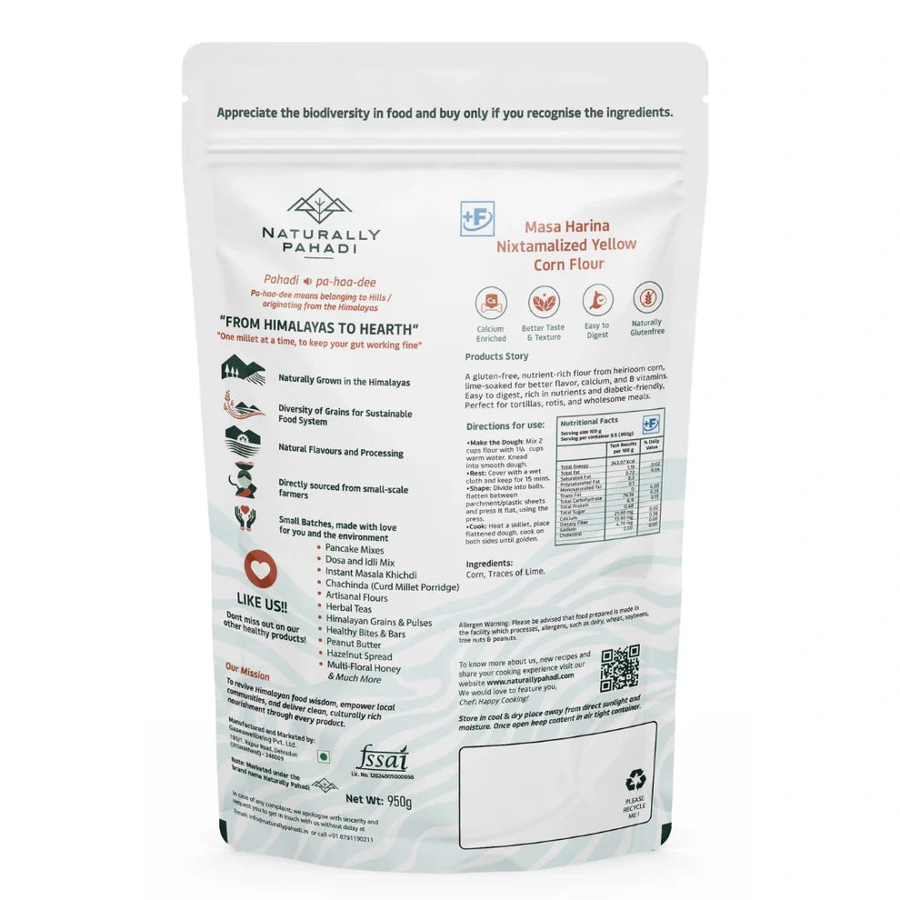 Flour | Masa Harina Nixtamalized ( Yellow Corn Flour) - Gluten-free, Diabetic-Friendly, Better Digestion- Made From Himalayan Corn - No Added Preservatives - Naturally Pahadi - 950gm