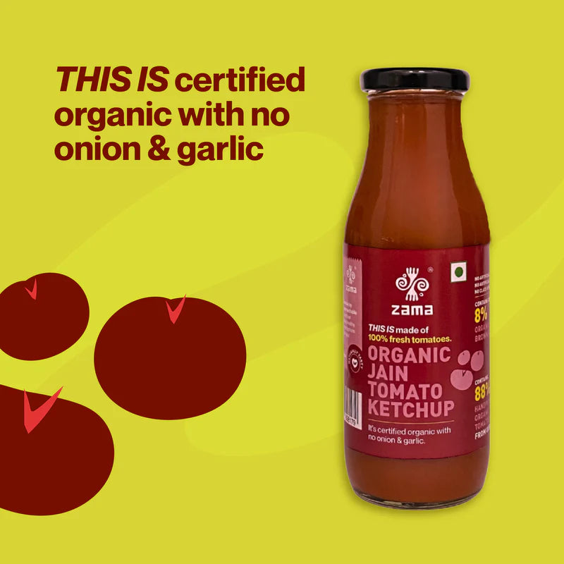 Tomato Ketchup | Jain - Certified Organic - No Onion, No Garlic, No Artificial Colour, Flavour & Preservatives Free - Zama Organics - 300gm