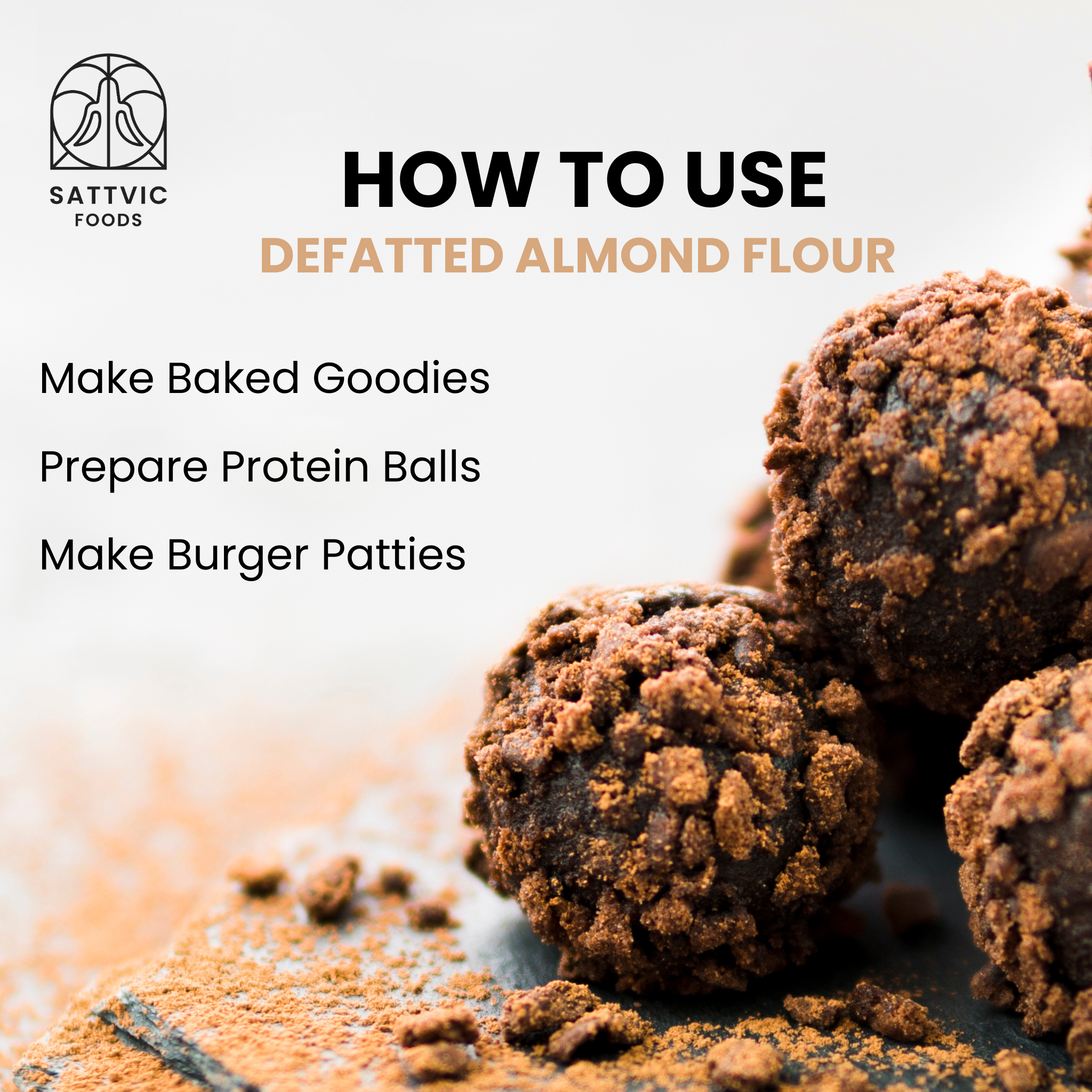 Almond Flour | Defatted Almond Flour - Unblanched - Gluten Free & Keto Friendly - Sattvic Food - 250gm