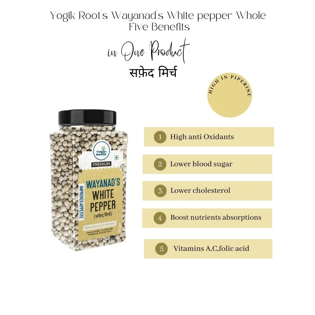 Pepper | Wayanad’s (White) – Single Origin – Organically Grown – Improves Appetite – Gluten Free, No Added Preservatives & Non GMO – Yogik Roots – 50gm