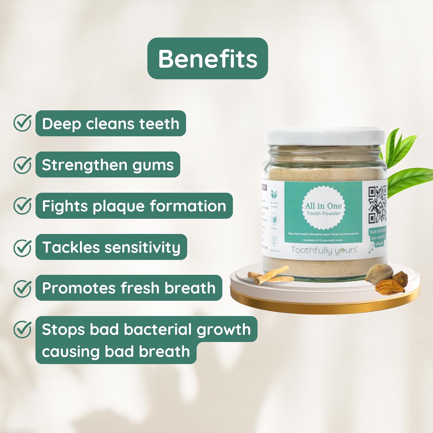 Tooth Powder | All in One Tooth Powder (Goodness Of 15 Ayurvedic Herbs) - Deep Cleans Teeth - Strengthen Gums - Gives Overall Protection - Vegan, Cruelty Free, Ayurvedic Friendly, SLS free & Fluoride free - Toothfully Yours - 125gm