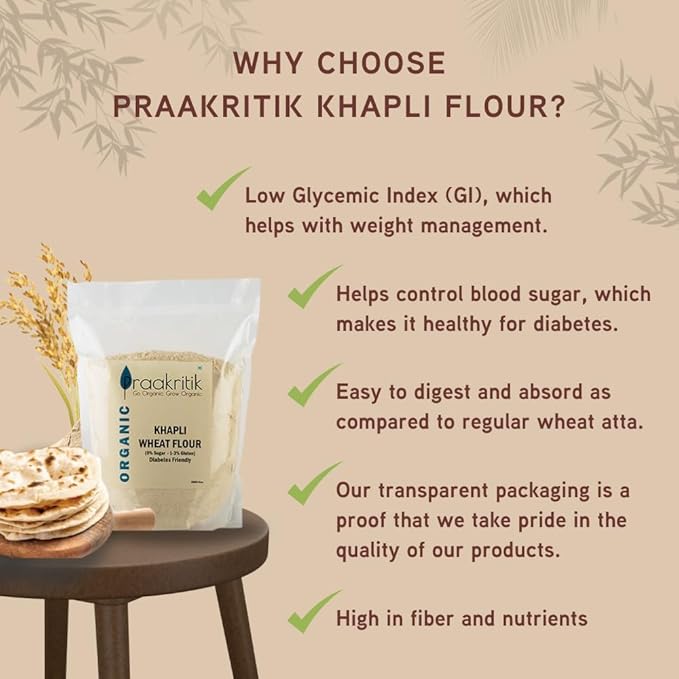 Khapli Atta (Emmer Wheat) - Zero Added Sugar, Rich In Protein, High Fiber & High Bran - Praakritik - 900gm