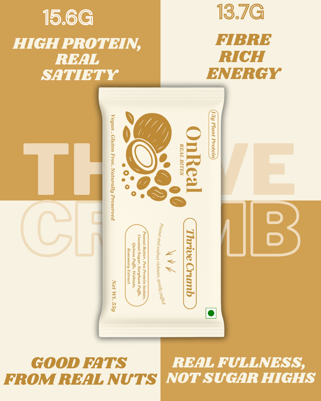 Bar | Thrive Crumb (Peanut And walnut richness) - 15g Plant Protein - Protein + Omega Boost – Vegan, Gluten Free , Naturally Preserved – OnReal 55gm