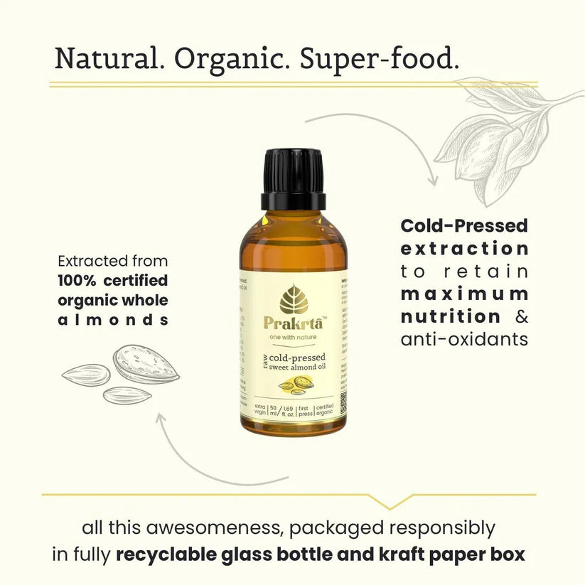 Oil | Raw Cold Pressed Sweet Almond Oil - 100% edible, natural, certified organic - No Added Preservatives -Prakrta- 50ml