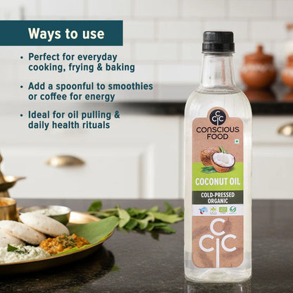 Coconut Oil | Cold Pressed Cold - Organic , 100% Pure - Edible Coconut Oil-Improve Metabolism and Boost Immunity Oil  – Conscious Food - 500ml