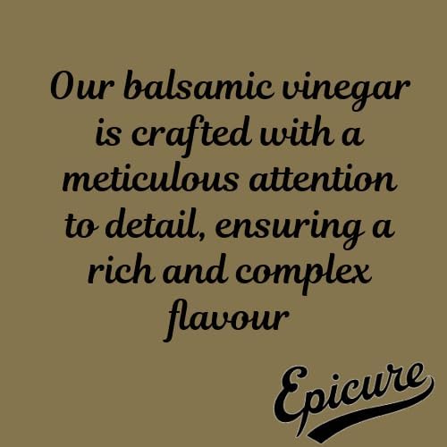 Vinegar | Balsamic Vinegar Di Modena (Full Body With A Gentle Sweetness) - Delicious In Dressings, Marinades, And Snacks – Epicure – 250ml