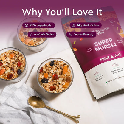 Muesli | Super muesli (Fruit &amp;  Nut ) – 14g Plant Based Protein - Supports Bone Health – Vegan -  No Added Preservatives &amp; No Refined Sugar – Nourish You– 400gm
