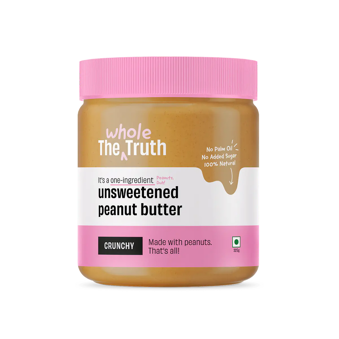 Peanut Butter | Unsweetened (Crunchy) - Natural - No Palm Oil &amp;amp; No Added Sugar - The Whole Truth - 325gm