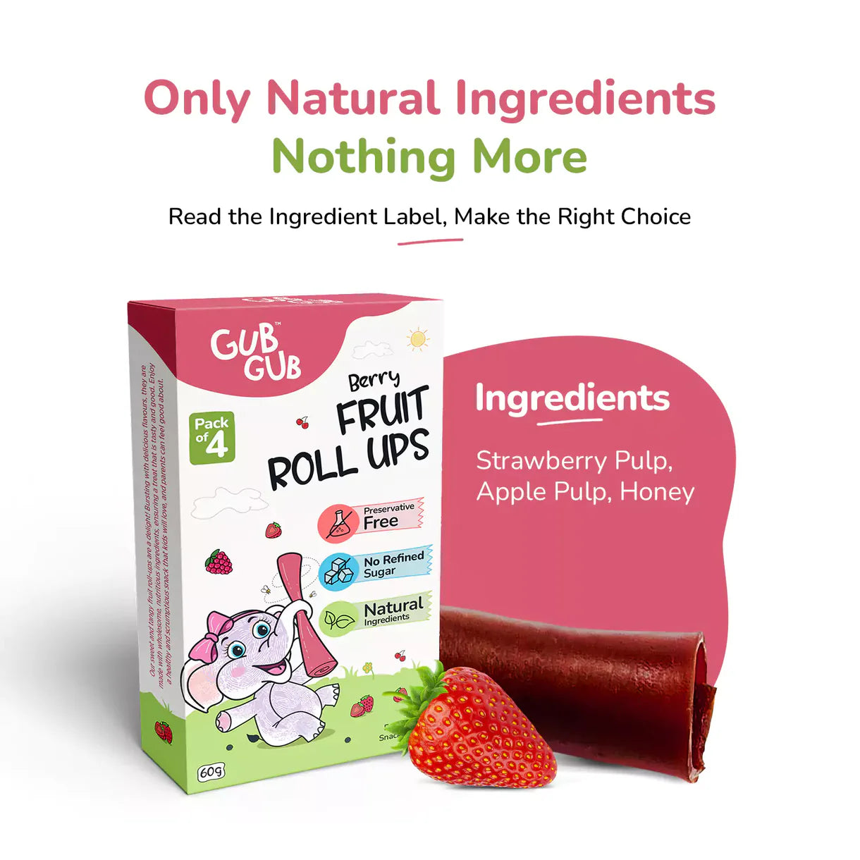 Fruit Roll-Ups| Berry Fruit Roll-Ups  – 12+ Months – Fruit Snack - All Natural Ingredients – No Added Preservatives &amp; No Refined Sugar – GUB GUB – Pack Of 4 -60gm