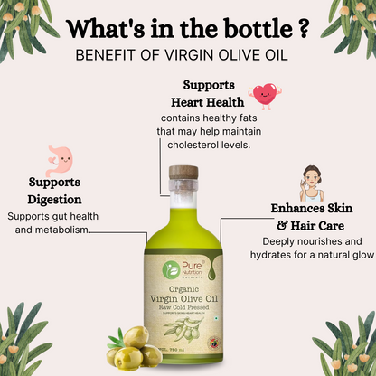 Olive Oil | Virgin Olive Oil - Raw Cold Pressed - Organic - Supports Skin &amp; Heart Health - Pure Nutrition - 750ml
