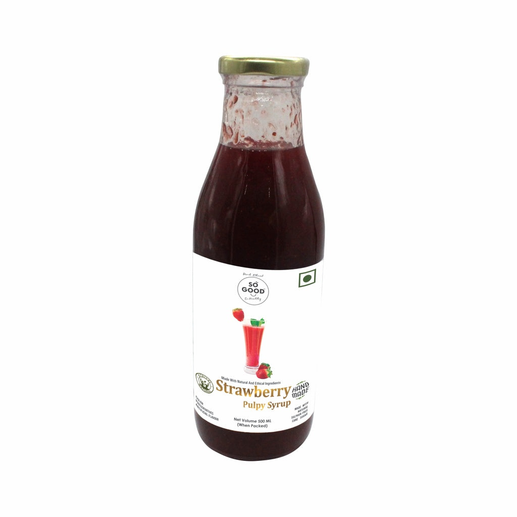 Syrup | Strawberry Pulpy Syrup (Made With Natural And Ethical Ingredients) - Natural - Sulphur Free, Cane Free, No Colors, No Preservatives & No Artificial Flavour - So Good - 500ml